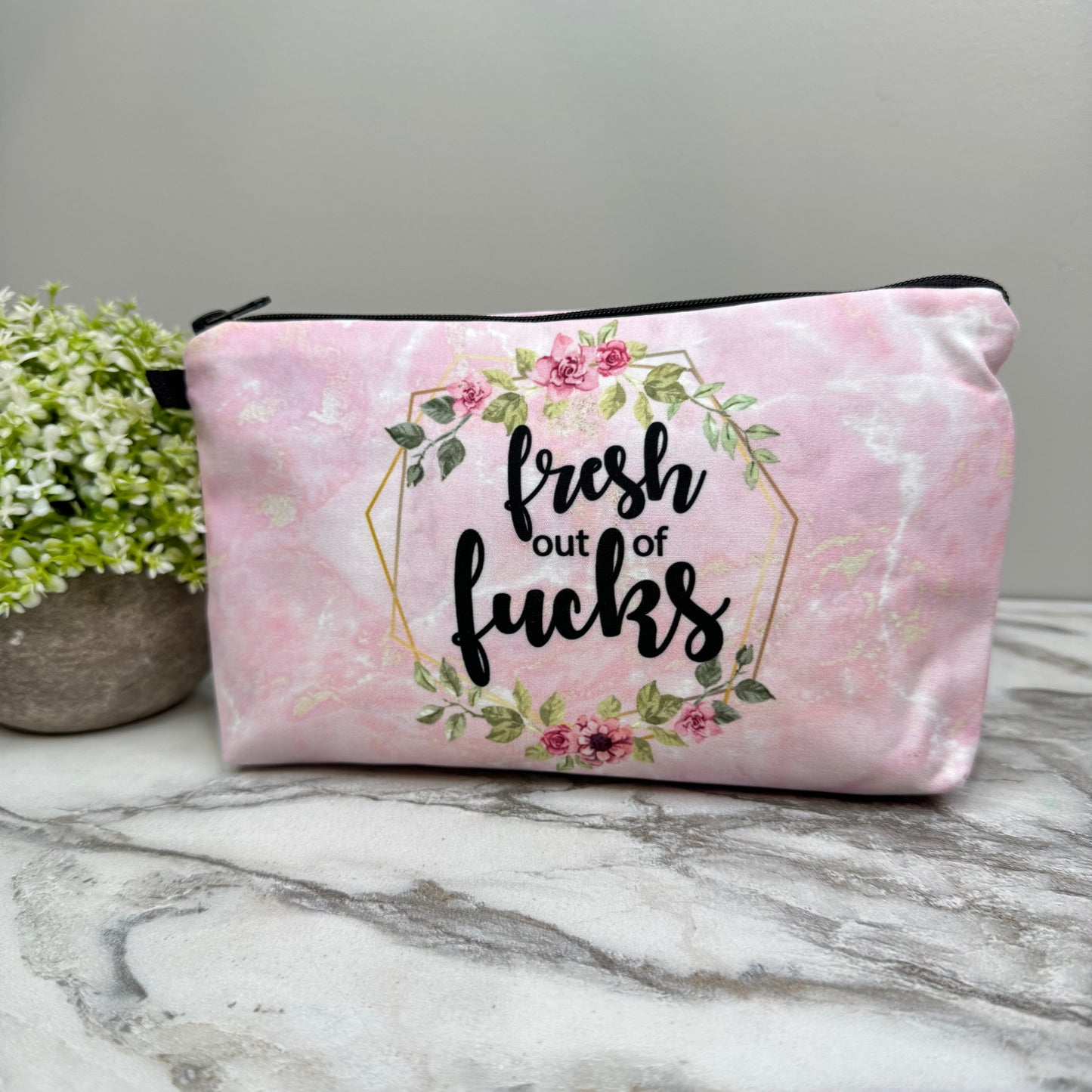 Fresh Out Of Fucks - Water-Resistant Multi-Use Pouch