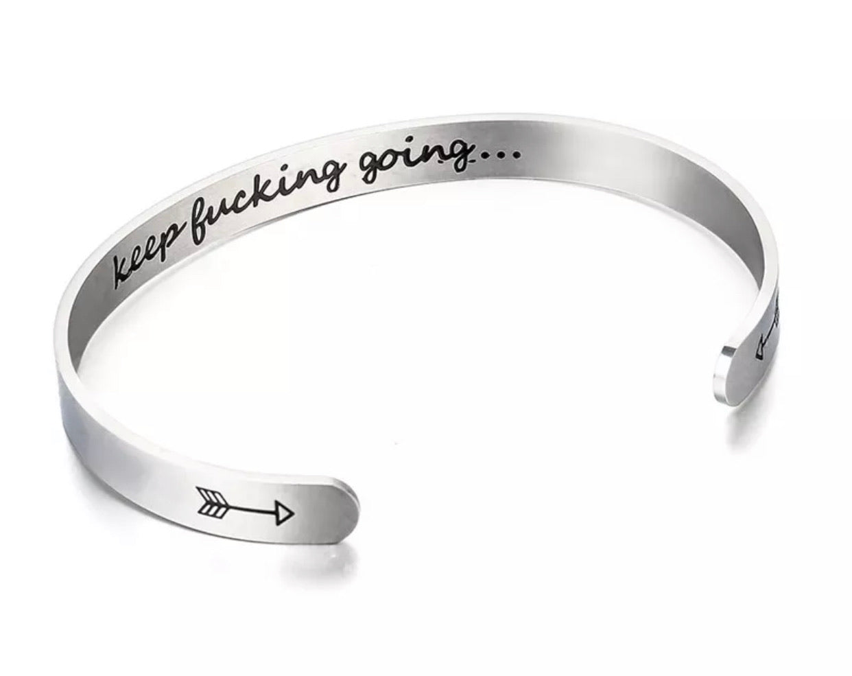 Bracelet - Keep Fucking Going
