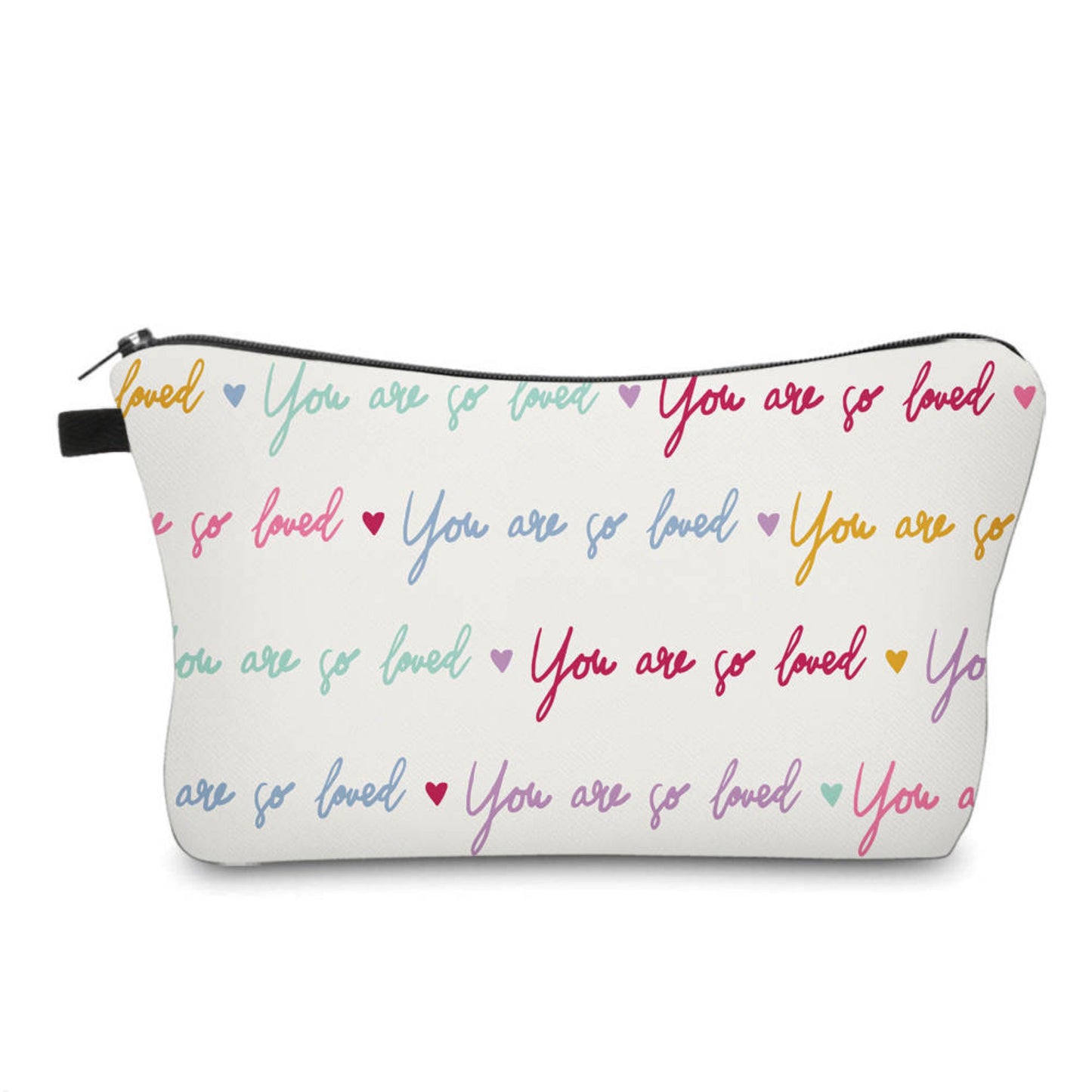 You Are So Loved - Water-Resistant Multi-Use Pouch