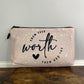 Know Your Worth - Water-Resistant Multi-Use Pouch