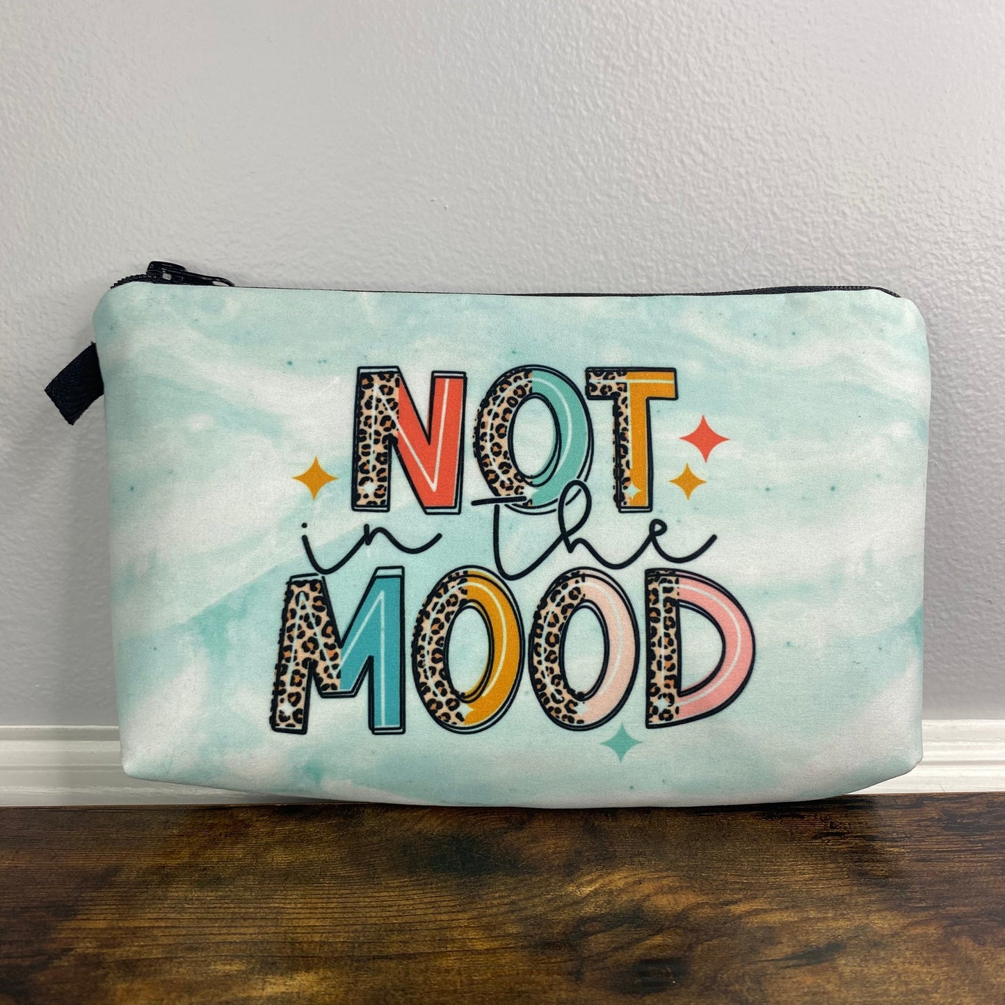 Not In The Mood  - Water-Resistant Multi-Use Pouch