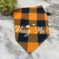 Dog Bandana - Sayings - Hug Me Orange Plaid