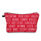 Be Mine Words - Water-Resistant Multi-Use Pouch