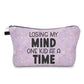 Losing My Mind - Water-Resistant Multi-Use Pouch