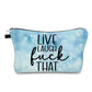 Live Laugh - Water-Resistant Multi-Use Pouch