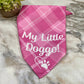 Dog Bandana - Sayings - My Little Doggo