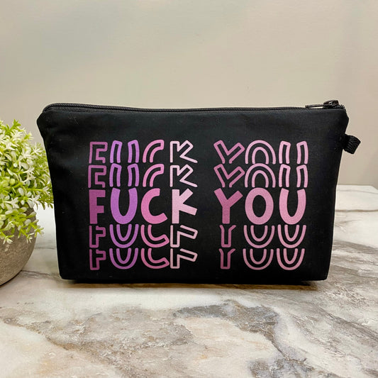 Fuck You - Water-Resistant Multi-Use Pouch