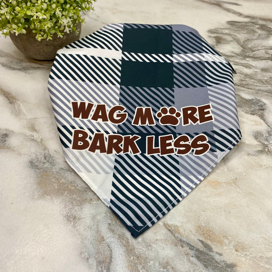 Dog Bandana - Sayings - Wag More Bark Less