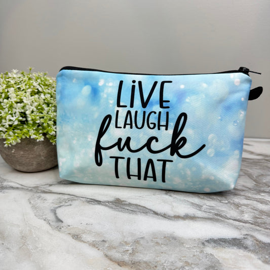 Live Laugh - Water-Resistant Multi-Use Pouch