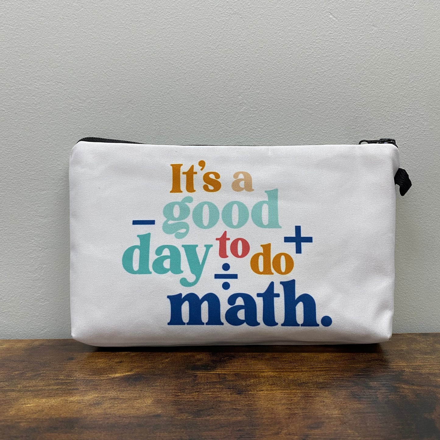 Good Day Math - Water-Resistant Multi-Use Pouch