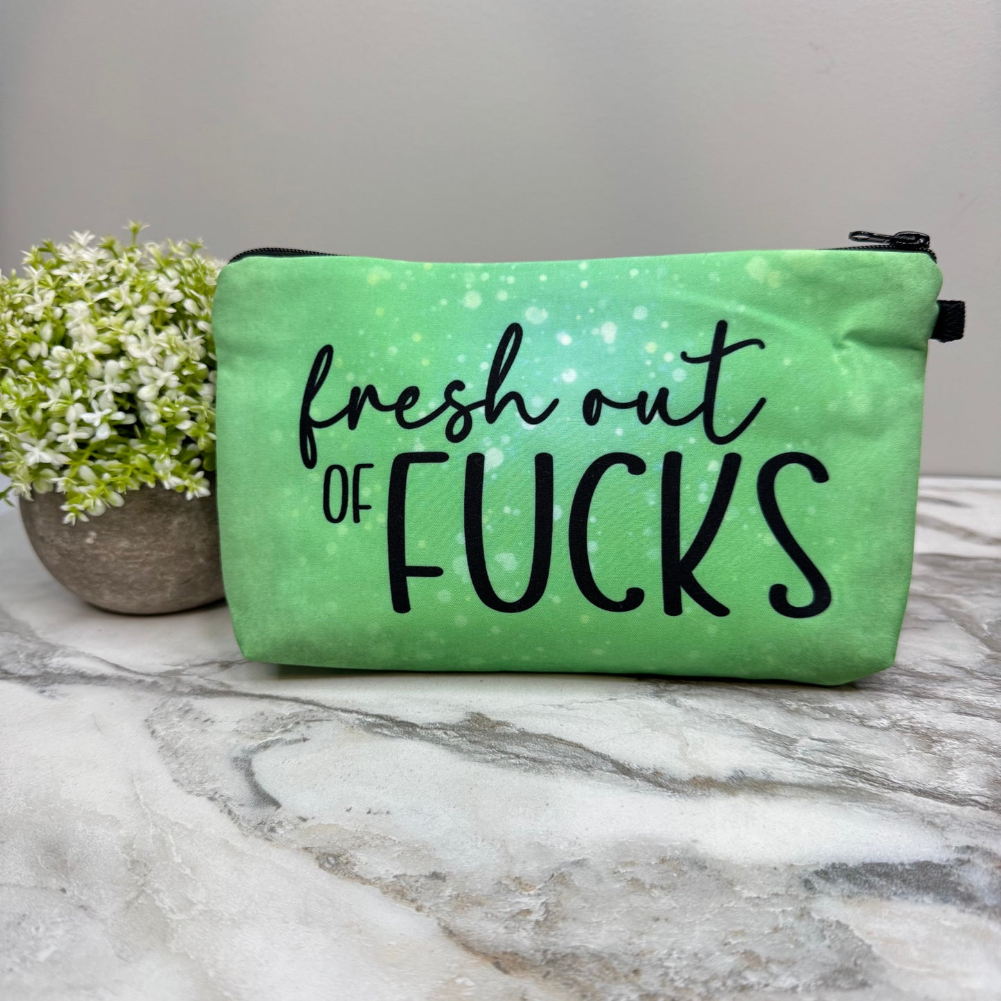 Fresh Out Of Fucks - Water-Resistant Multi-Use Pouch