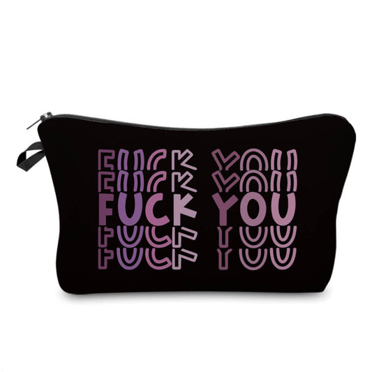 Fuck You - Water-Resistant Multi-Use Pouch - PREORDER