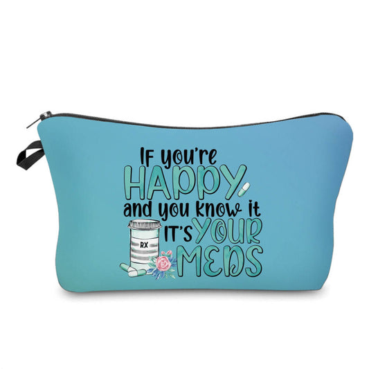 Happy And You Know It  - Water-Resistant Multi-Use Pouch