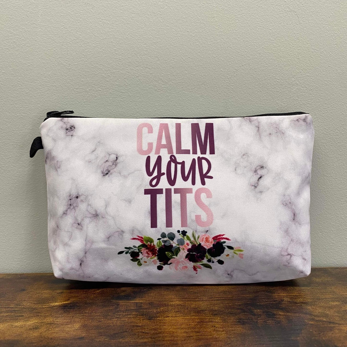 Calm Your Tits - Water-Resistant Multi-Use Pouch - PREORDER