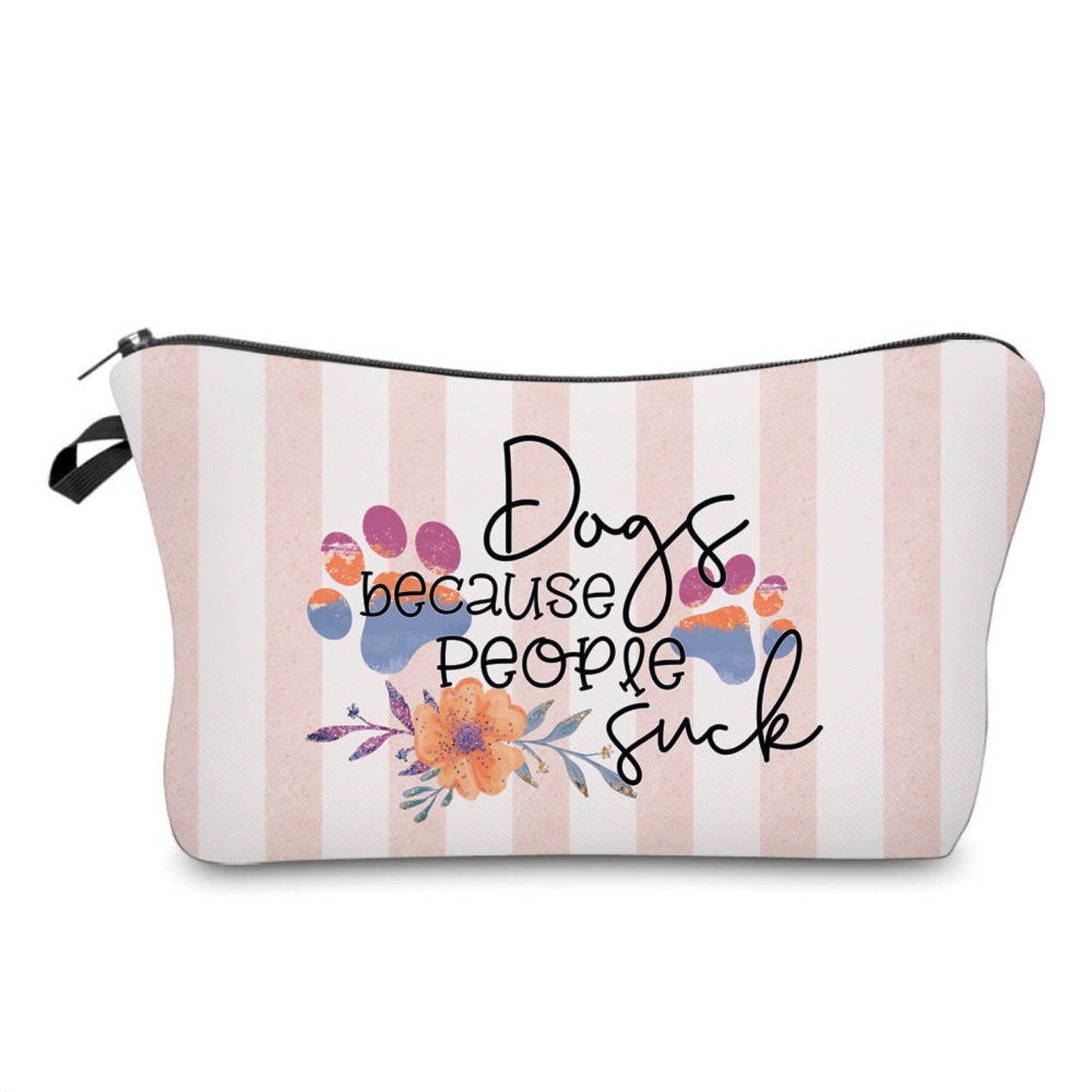 Dogs, People Suck - Water-Resistant Multi-Use Pouch