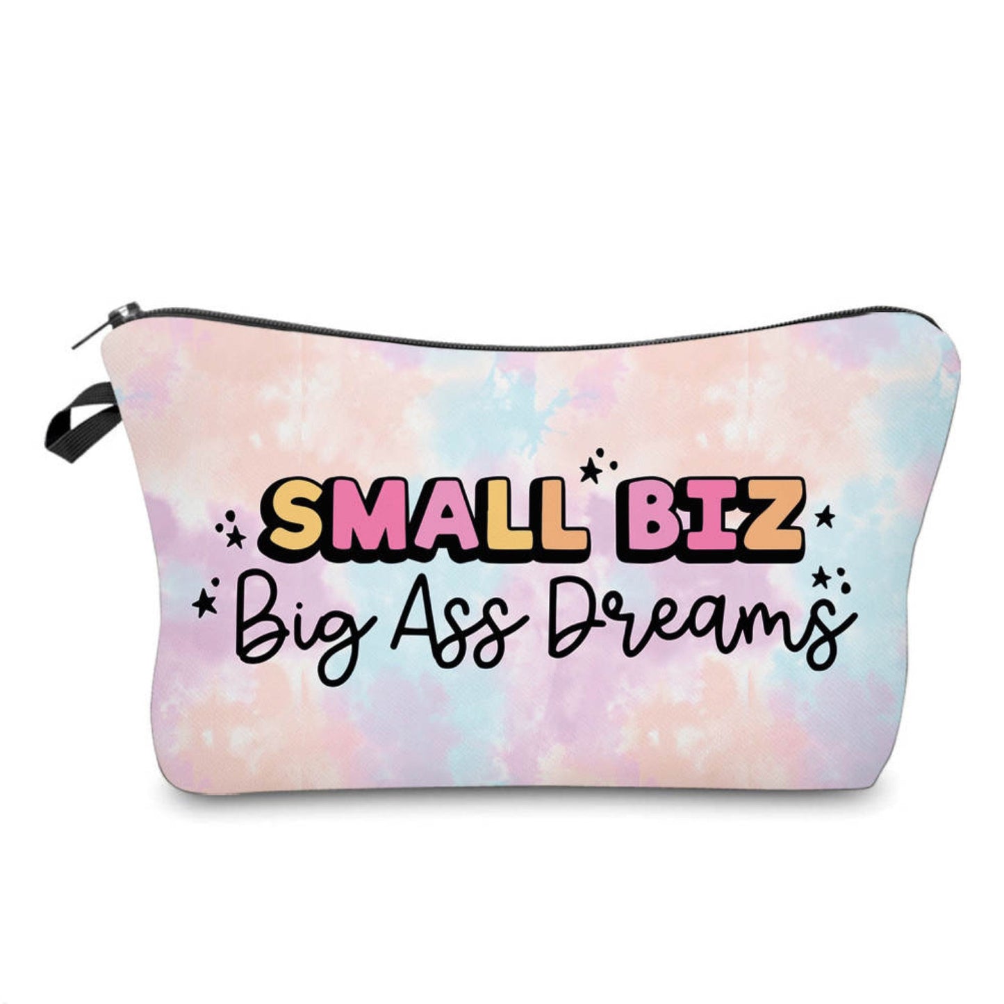 Small Biz Big Ass Dreams - Water-Resistant Multi-Use Pouch