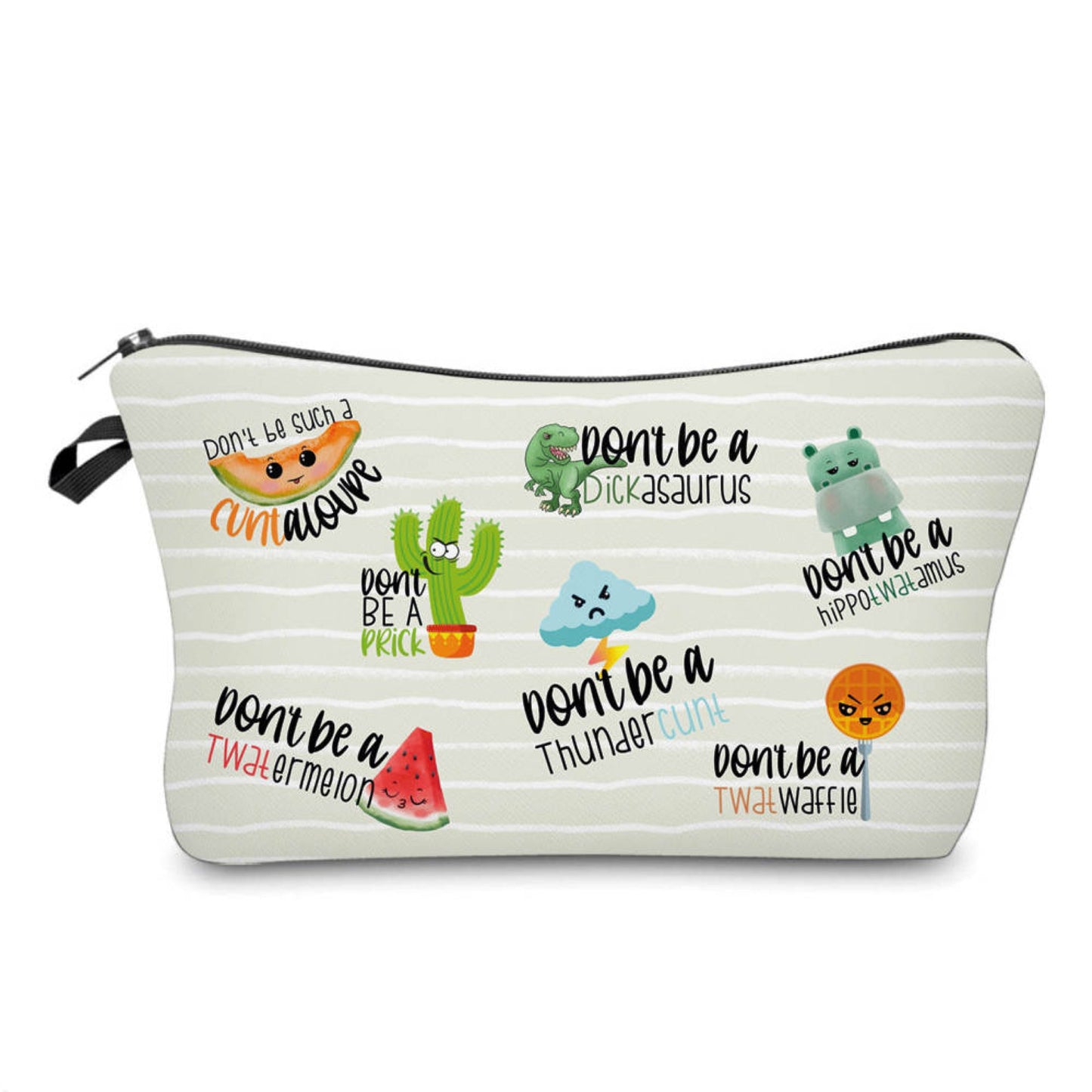 Don’t Be A… - Water-Resistant Multi-Use Pouch