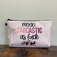 Mood Sarcastic As Fuck - Water-Resistant Multi-Use Pouch - PREORDER