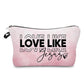 Love Like Jesus - Water-Resistant Multi-Use Pouch