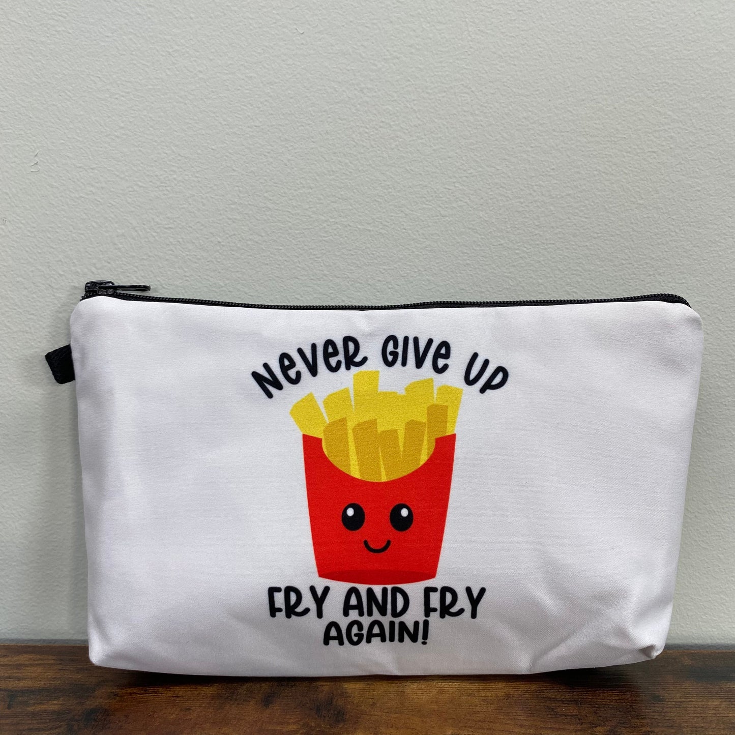 Never Give Up Fry/Fries - Water-Resistant Multi-Use Pouch