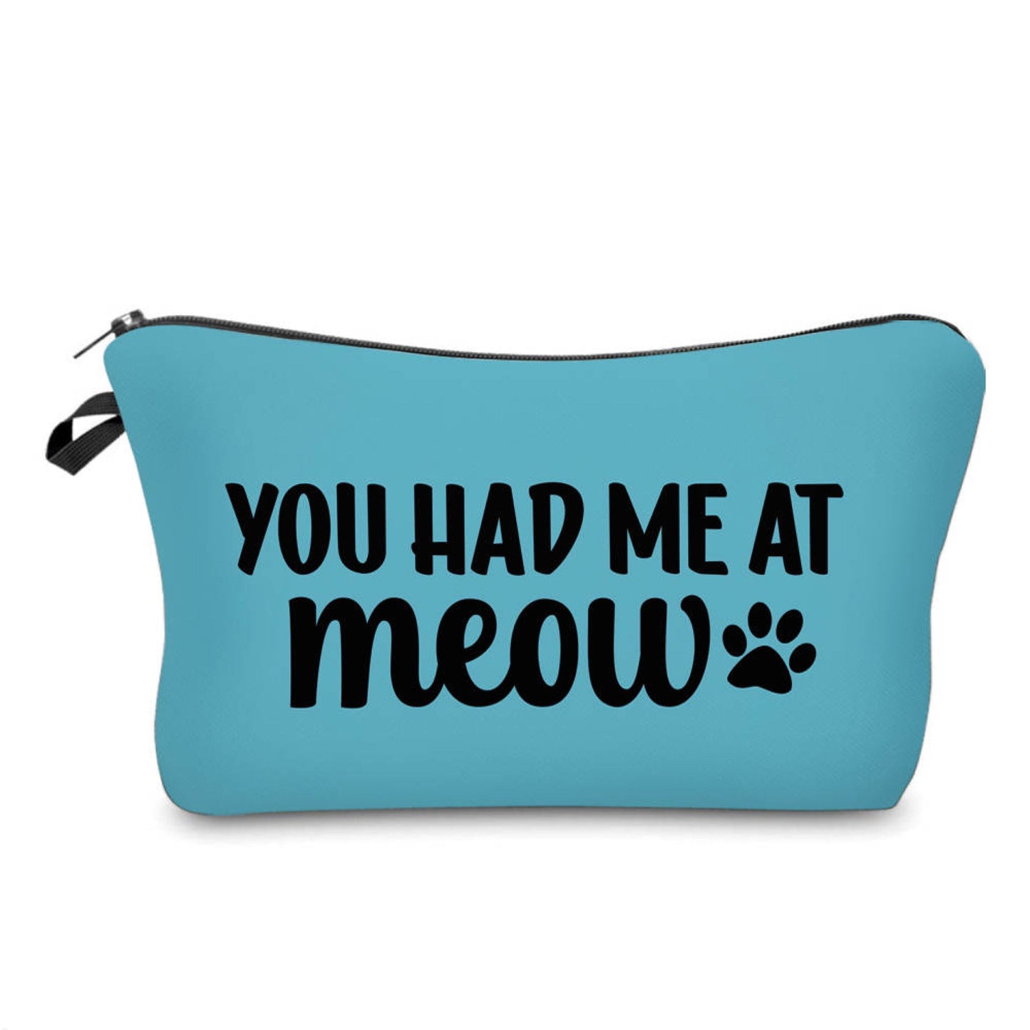You Had Me At Meow - Water-Resistant Multi-Use Pouch