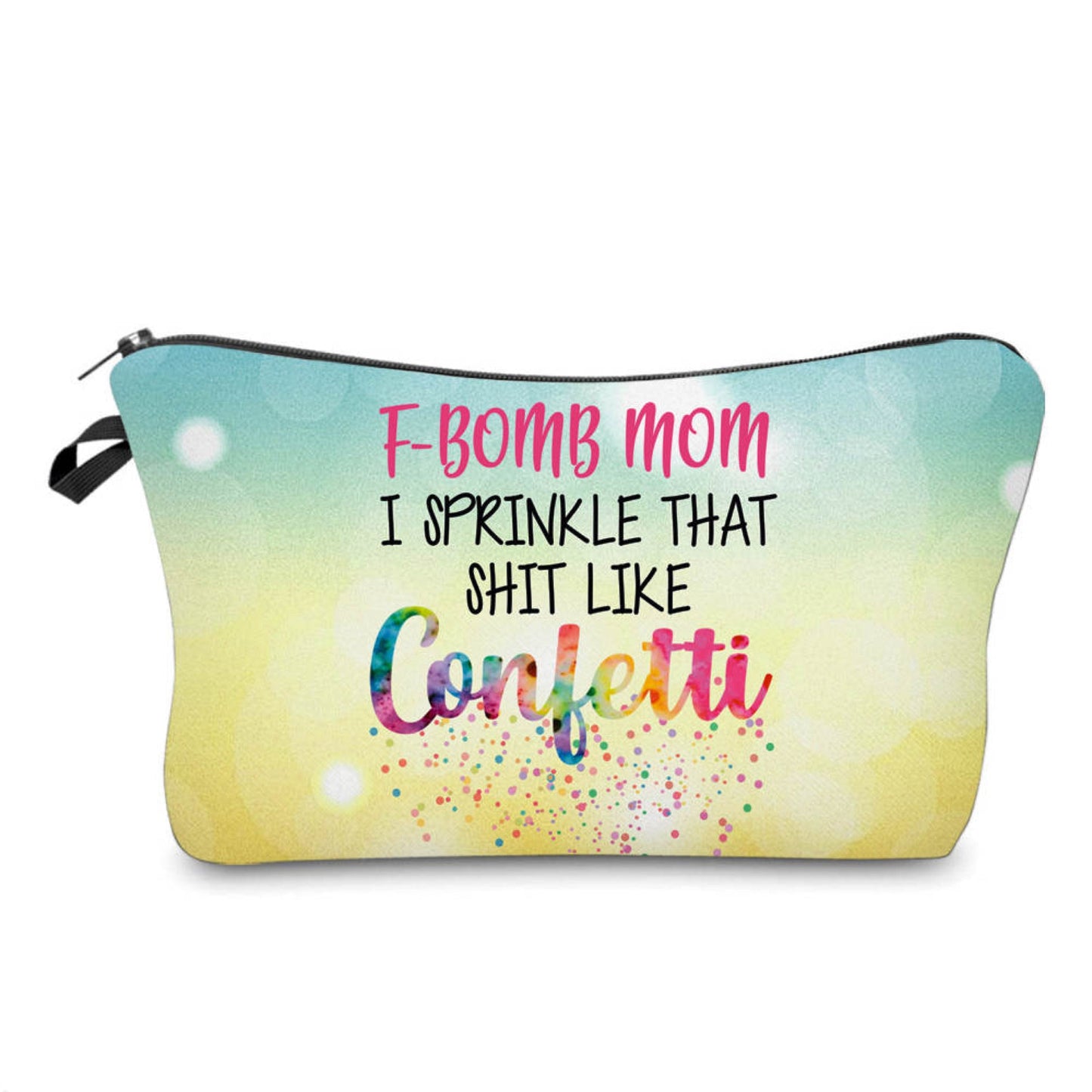 F-Bomb Mom - Water-Resistant Multi-Use Pouch