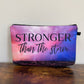 Stronger Than The Storm - Water-Resistant Multi-Use Pouch