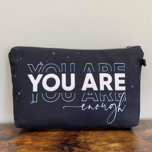 You Are Enough - Water-Resistant Multi-Use Pouch