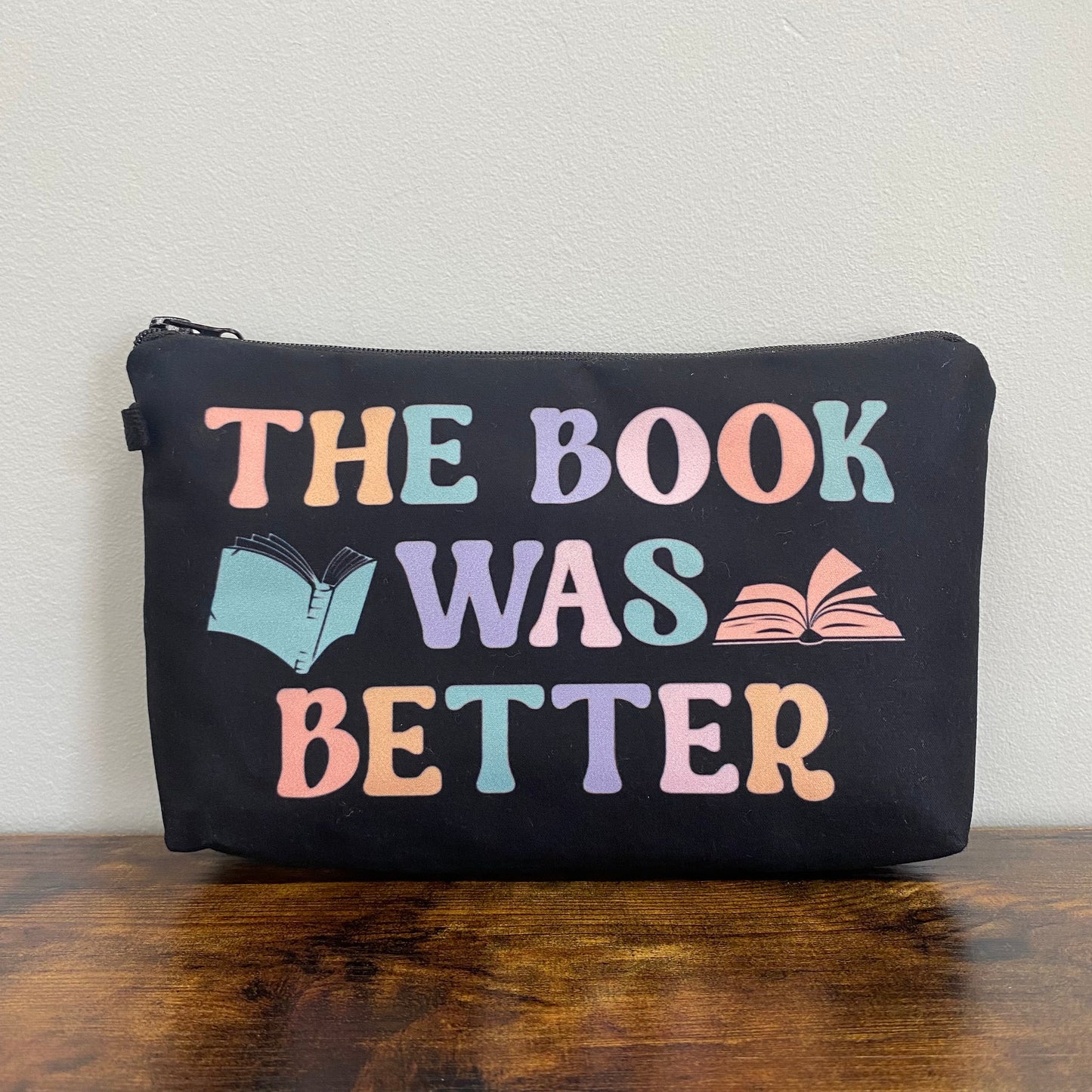 The Book Was Better - Water-Resistant Multi-Use Pouch