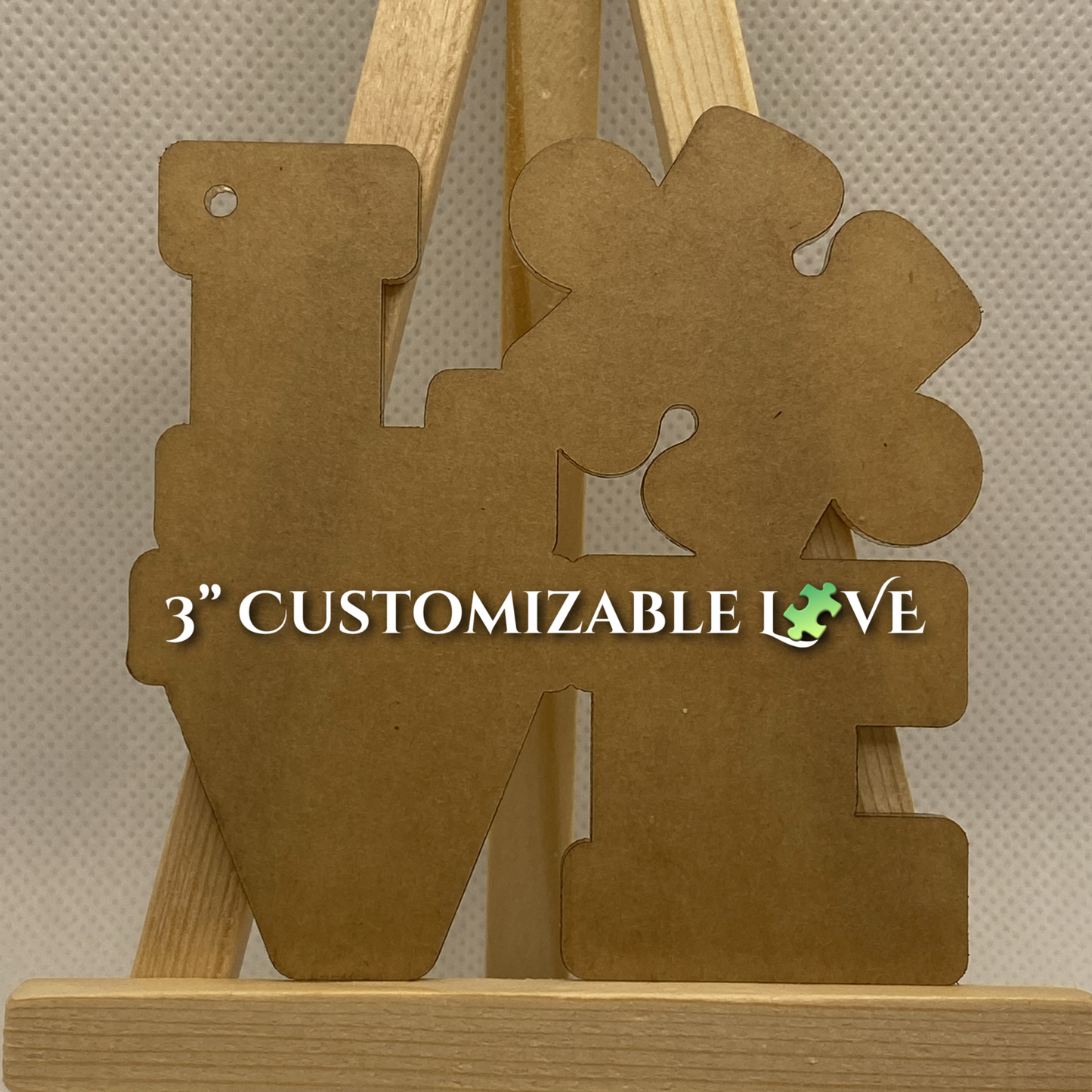 3" or 2" Custom L_VE Puzzle Piece