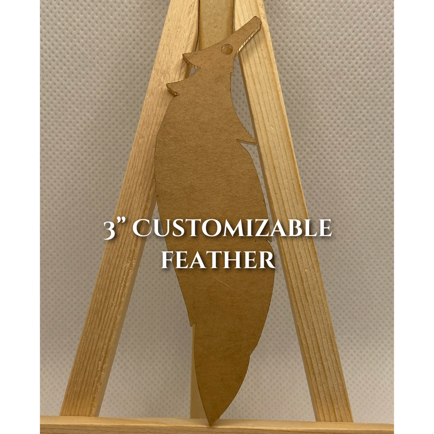 3" Custom Feather